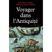 Voyager dans l'Antiquité
