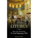 A Catechism of the Liturgy: For use with the Traditional Latin Mass