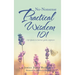 No-Nonsense Practical Wisdom 101: Life Quotes to Instruct, Guide, Empower.