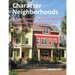 Character Neighborhoods: A Practitioners' Guide for Planning "Complete Neighborhoods" in Small Cities and Towns.