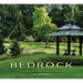 Bedrock: The Making of a Public Garden