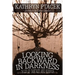 Looking Backward in Darkness: Tales of Fantasy and Horror