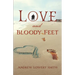 Love and Bloody Feet