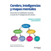 Cerebro, inteligencias y mapas mentales: Desarrolla tus habilidades mentales a través de 27 inteligencias del cerebro