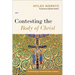 Contesting the Body of Christ: Ecclesiology's Revolutionary Century
