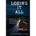 Losing it All: Houseless, with Dogs, Love and Sausages