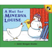 A Hat for Minerva Louise