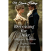Deceiving the Duke