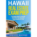 Hawaii Real Estate Exam Prep: The Complete Guide to Passing the Hawaii Real Estate Salesperson License Exam the First Time!