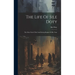 The Life Of Sile Doty: The Most Noted Thief And Daring Burglar Of His Time