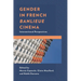 Gender in French Banlieue Cinema: Intersectional Perspectives
