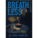 Breathless: A Medical Mystery of the Hidden Epidemic