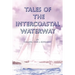 Tales of the Intercoastal Waterway