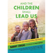 And The Children Shall Lead Us