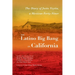 Latino Big Bang in California: The Diary of Justo Veytia, a Mexican Forty-Niner