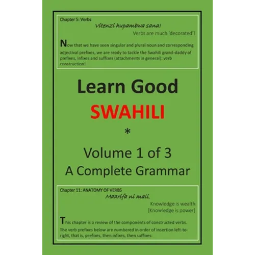 Learn Good Swahili: Volume 1 of 3: A Step-by-step Complete Grammar