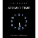 Atomic Time: Pure Science and Seduction