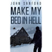 Make My Bed In Hell