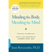 Minding the Body, Mending the Mind