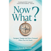Now What? Navigate Change and Move Forward When You Feel Stuck