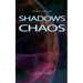 Shadows of Chaos