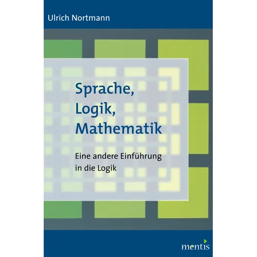 Sprache, Logik, Mathematik