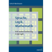 Sprache, Logik, Mathematik