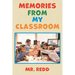 Memories From My Classroom