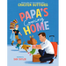 Papa's Coming Home