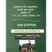 SchoolKidsLawyer's Step-By-Step Guide to Special Education Law - 2nd Edition