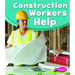 Construction Workers Help