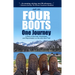 Four Boots-One Journey: A Story of Survival, Awareness & Rejuvenation on the John Muir Trail