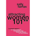 Attracting Women 101: Compact Advice on How to Attract, Understand, and Keep the Woman of Your Dreams, Mr. Pickup Artist!