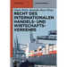 Recht des internationalen Handels- und Wirtschaftsverkehrs