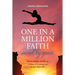 One In A Million Faith: Saved By Grace