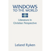 Windows to the World: Literature in Christian Perspective