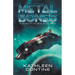 Metal Bones