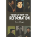 Voices from the Reformation
