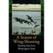 A Season of Wing-Shooting
