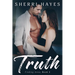 Truth: A Heartwarming BDSM Love Story