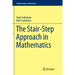 The Stair-Step Approach in Mathematics
