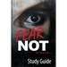 Fear Not: Official Study Guide
