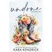 Undone: A Small-Town Grumpy Cowboy Romance