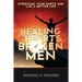 Healing the Hearts of Broken Men
