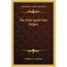 The Holy Spirit Our Helper