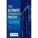 The Ultimate Chiropractic Practice: How You Can Double Your Income in 60 Days or Less Without Feeling Overwhelmed