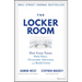 The Locker Room: How Great Teams Heal Hurt, Overcome Adversity, and Build Unity