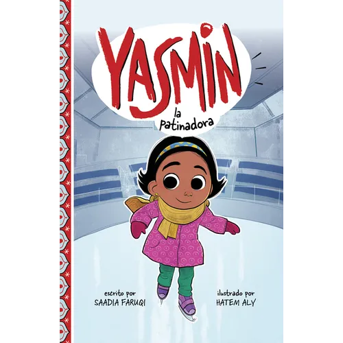 Yasmin La Patinadora (Yasmin the Ice Skater)