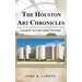 The Houston Art Chronicles