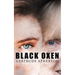 THE Black Oxen